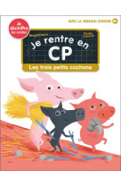 Je rentre en cp -17- les trois petits cochons