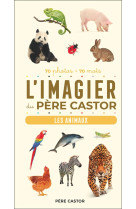 L-imagier du pere castor - les animaux