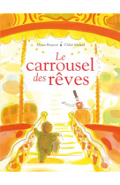 Le carrousel des reves