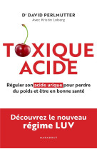 Toxique acide