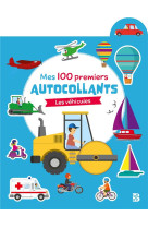 Mes 100 premiers autocollants - les vehicules