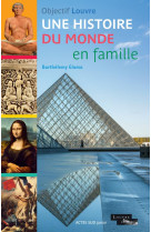 Une histoire du monde en famille