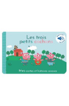 Les trois petits cochons, contes sonores