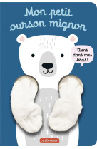 Livre calin - mon petit ourson mignon