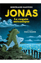 Jonas, le requin mecanique - ned