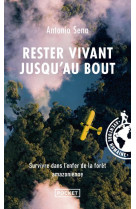 Rester vivant jusqu-au bout