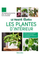 Le traite rustica des plantes d-interieur