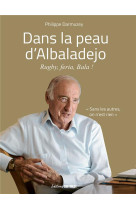 Dans la peau d-albaladejo