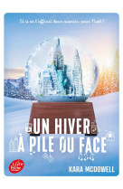 Un hiver a pile ou face