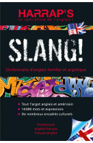 Harrap-s slang - dictionnaire d-argot anglais et americain