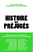 Histoire mondiale des prejuges