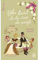 Regency - au bord de la crise de nerfs