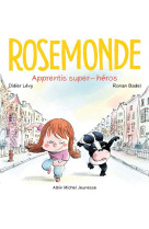 Rosemonde t4 apprentis super-heros !