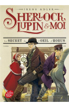 Sherlock, lupin et moi - tome 8 - le secret de l-oeil d-horus