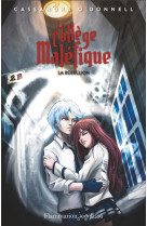 Le college malefique - la rebellion - vol04