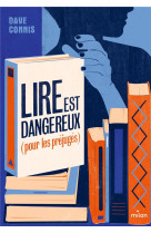 Lire est dangereux (pour les prejuges)