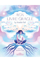 Mon livre-oracle by amelie fiol