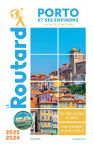 Guide du routard porto et ses environs 2023/24