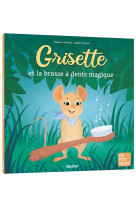 Grisette - t05 - grisette et la brosse a dents magique