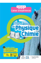 Mon labo de physique-chimie cycle 4 - cahier d-experiences - ed. 2021