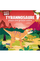 Tyrannosaure pique une colere - mes petites histoires de dinos