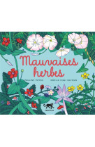 Mauvaises herbes