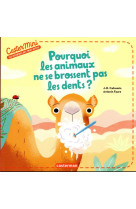 Castermini - pourquoi les animaux ne se brossent pas les dents ? (tp)