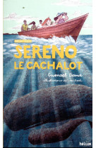 Sereno, le cachalot - sur les traces