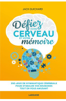 Defier votre cerveau et votre memoire