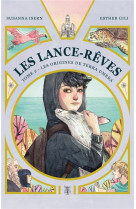 Les lance-reves - tome 2 - les origines de terra umbra