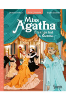 Miss agatha - bal a vienne