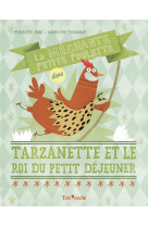 Tarzanette et le roi du petit dejeuner