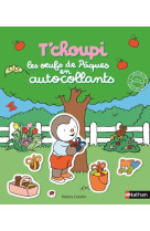 T-choupi - les oeufs de paques en autocollants