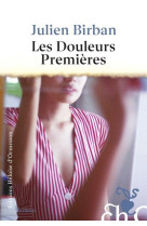 Les douleurs premieres