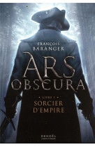 Sorcier d-empire - ars obscura, i