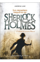 Les premieres enquetes de sherlock holmes - vol03 - l-espion de la place rouge