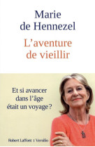 L-aventure de vieillir