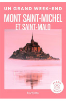 Mont saint-michel et saint-malo un grand week-end