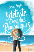 Je deteste les comedies romantiques