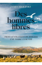 Des hommes libres