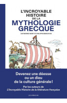 L incroyable histoire de la mythologie grecque