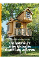 Construire une cabane dans les arbres