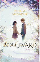 Boulevard - tome 1