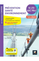 Les nouveaux cahiers - prevention sante environnement (pse) - 1re-tle bac pro - 2023 - livre eleve