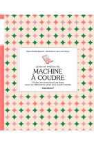 Le petit precis de machine a coudre