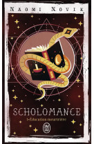Scholomance t1 - vol01 - education meurtriere