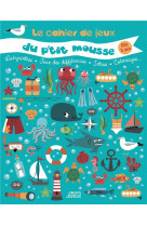 Le cahier de jeux du p-tit mousse