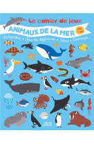 Le cahier de jeux animaux de la mer