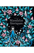 Mandalas feeriques