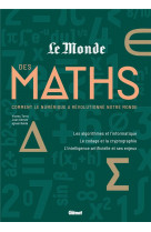 Le monde des maths 3 - la revolution numerique